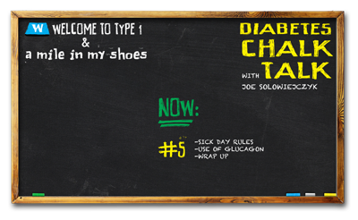 Diabetes Chalk Talk: Part 5